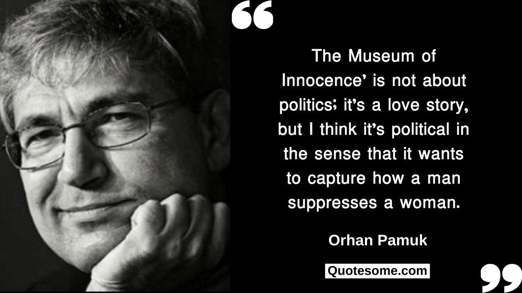 Orhan Pamuk Quotes