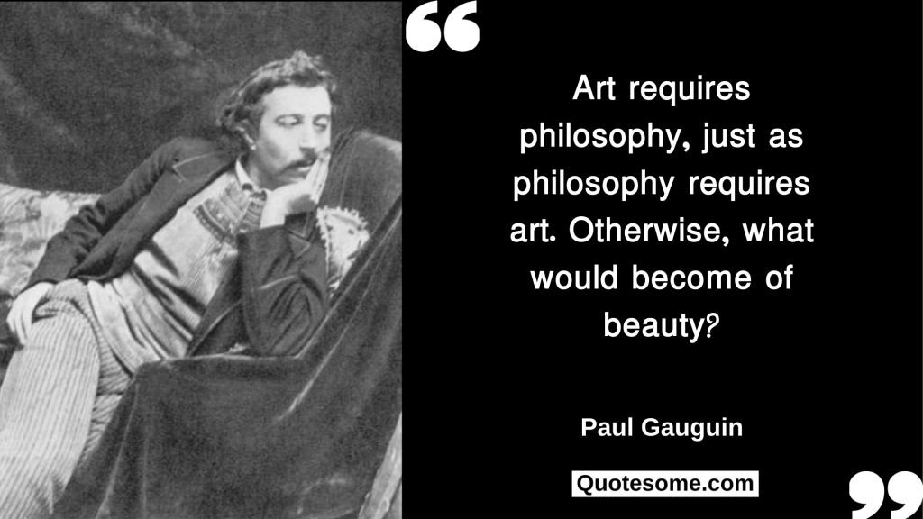 Paul Gauguin Quotes