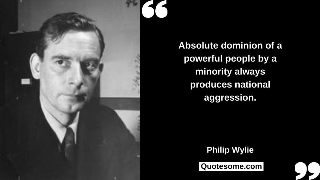 Philip Wylie Quotes