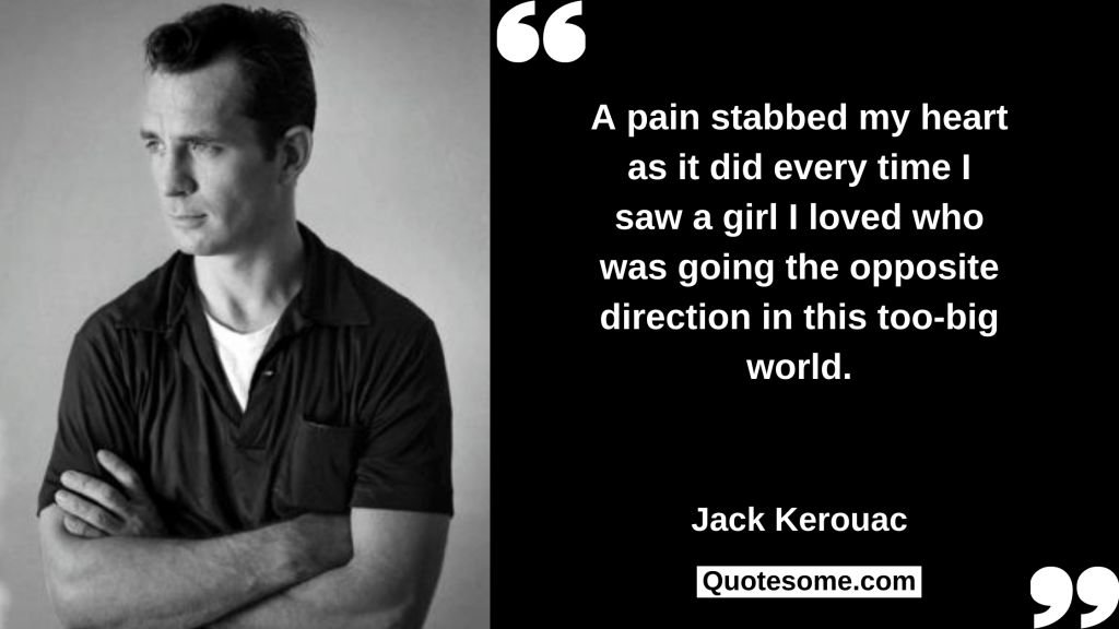 Jack Kerouac Quotes
