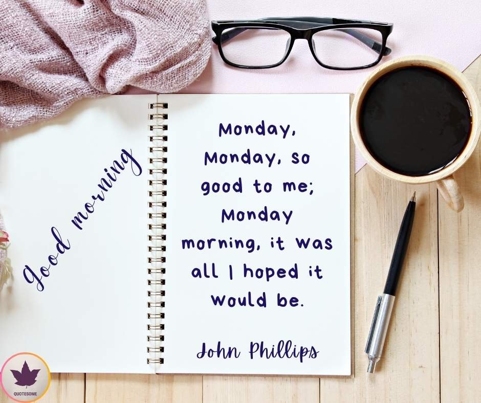 Monday Good Morning Quotes